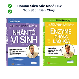 Combo Sách Sức Khoẻ Bán Chạy: Nhân Tố Vi Sinh + Enzyme Chống Lão Hoá (Tái Bản)