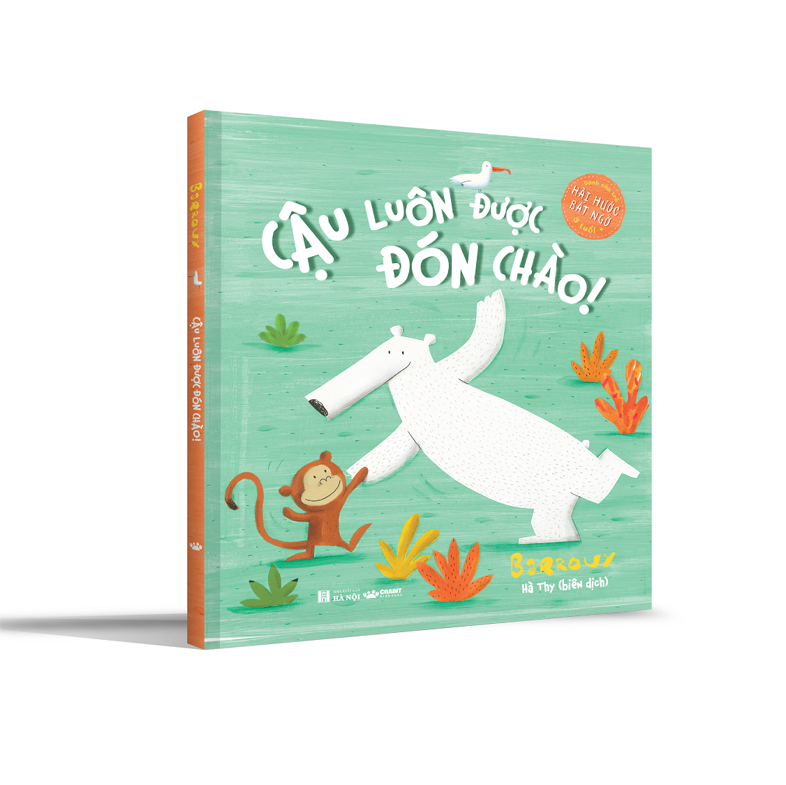 Cậu Luôn Được Đón Chào! - Bìa Cứng