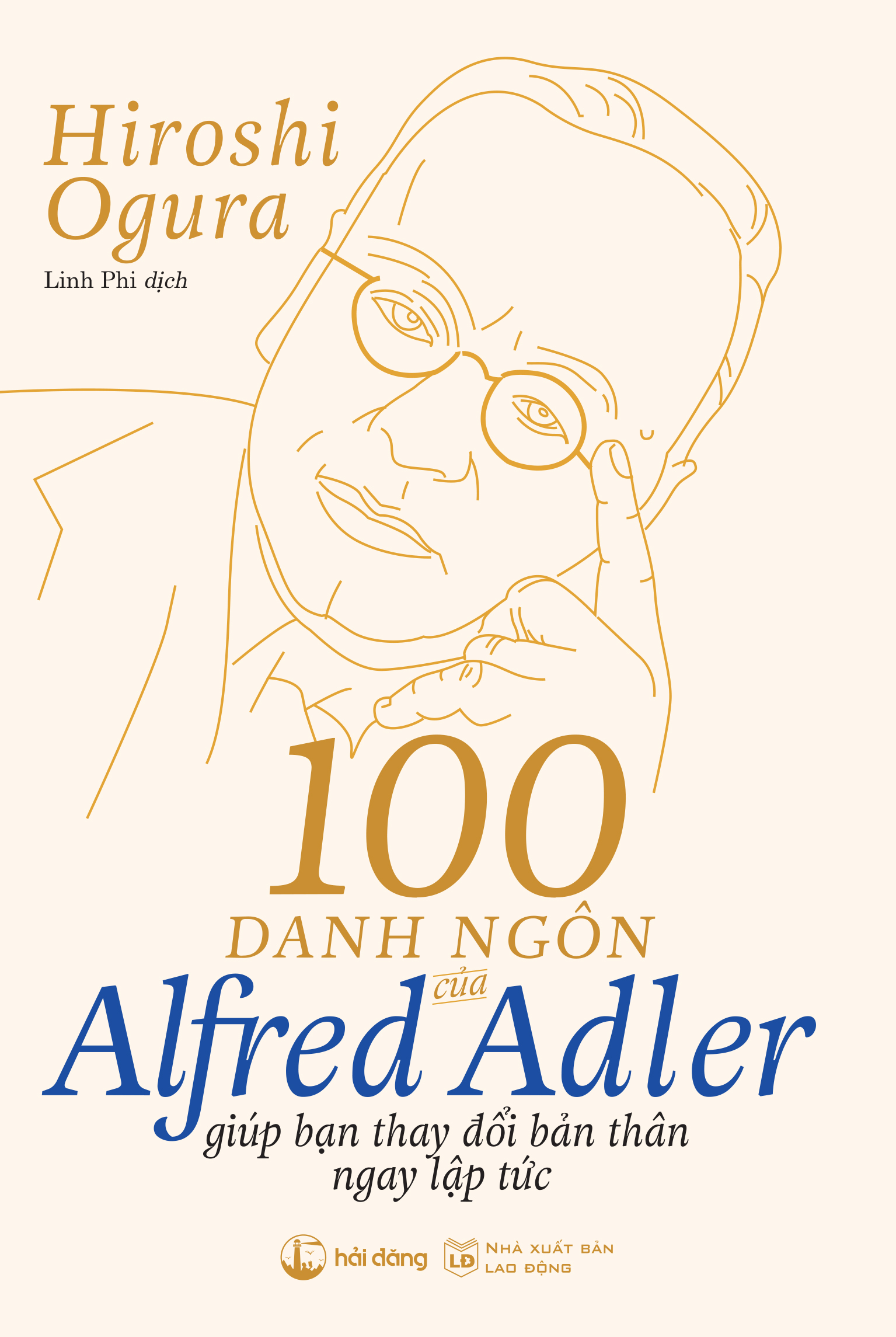 100 Danh Ngôn Của Alfred Adler Giúp Bạn Thay Đổi Bản Thân Ngay Lập Tức