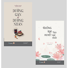 Sách Combo 2 Cuốn: Dưỡng Gan Để Dưỡng Nhan + Dưỡng Khí Huyết Tạo Khí Chất - Bản Quyền