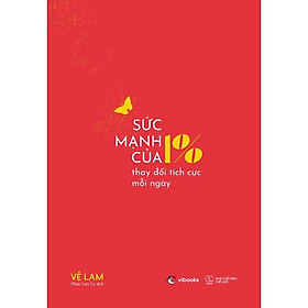 Sách  Sức Mạnh Của 1% Thay Đổi Tích Cực Mỗi Ngày - Skybooks - BẢN QUYỀN