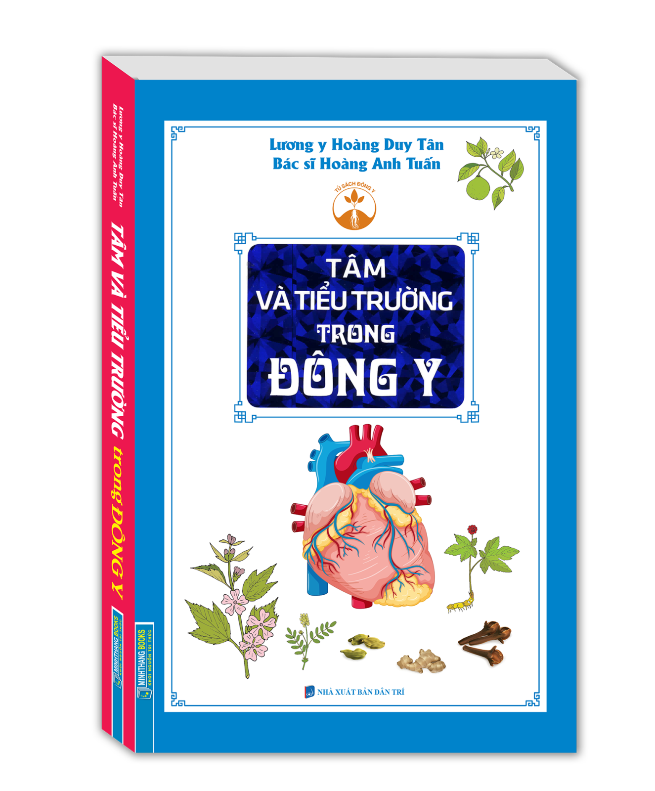 Tâm Và Tiểu Trường Trong Đông Y (Bìa mềm)