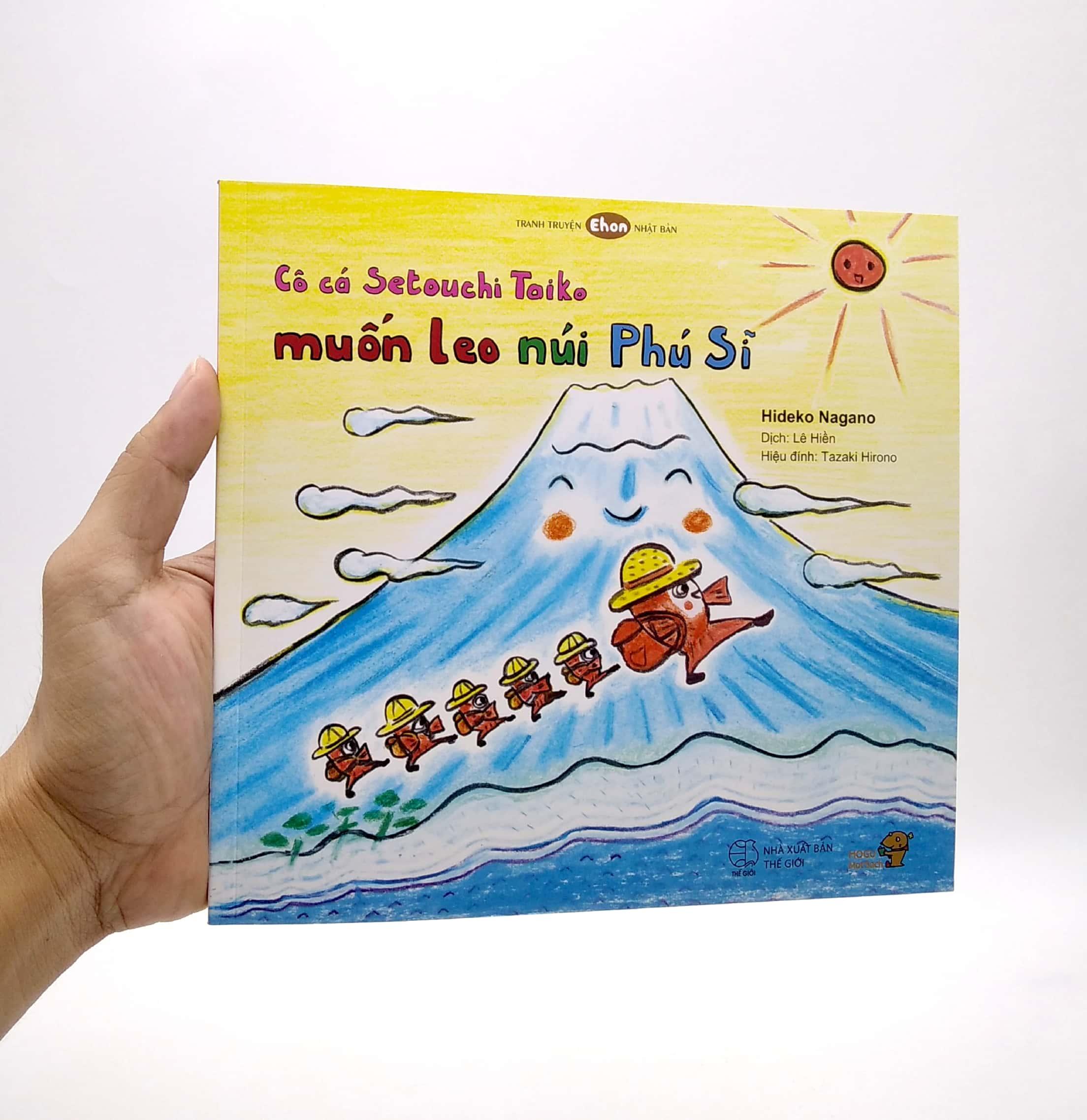 Ehon - Mọt Sách Mogu - Cô Cá Setouchi Taiko Muốn Leo Núi Phú Sĩ