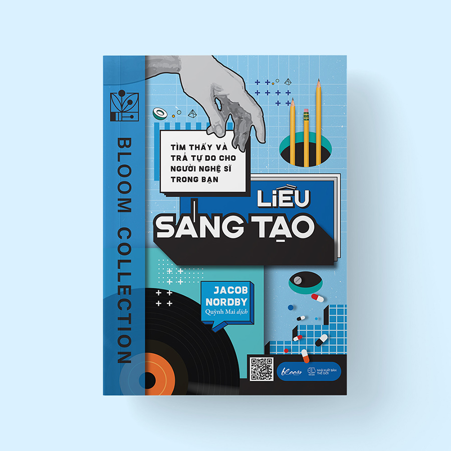 LIỀU SÁNG TẠO: Tìm thấy và trả tự do cho người nghệ sĩ trong bạn