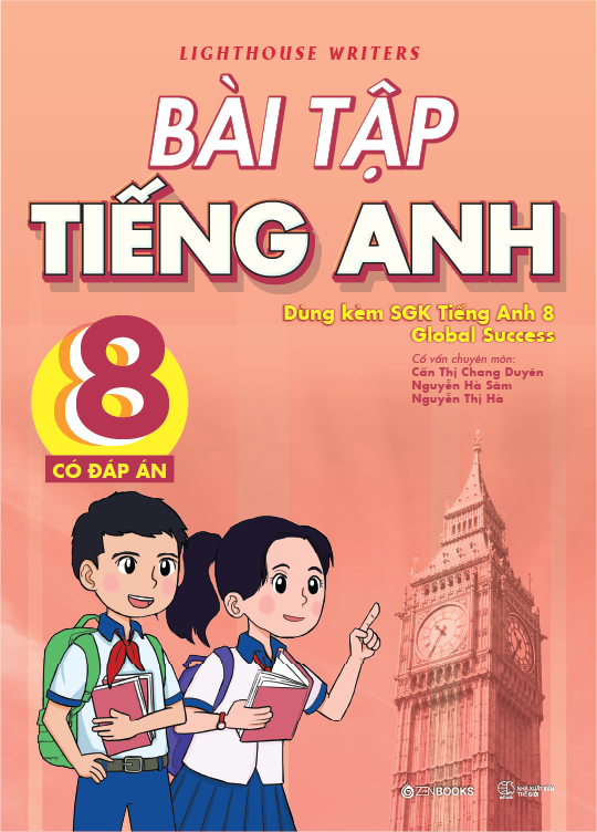 Sách - Bài Tập Tiếng Anh 8 (Có Đáp Án) (Dùng Kèm SGK Tiếng Anh 8 Global Success)