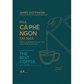 Pha Cà Phê Ngon Tại Nhà
