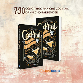 Sách - 750 Công Thức Pha Chế Cocktail Cho Bartender - Coctail Và Hơn Thế Nữa