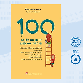 100 Sai Lầm Của Bố Mẹ Khiến Con Thất Bại (PNU)