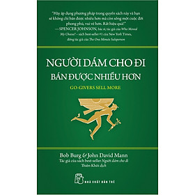 Người dám cho đi bán được nhiều hơn - NXB Trẻ