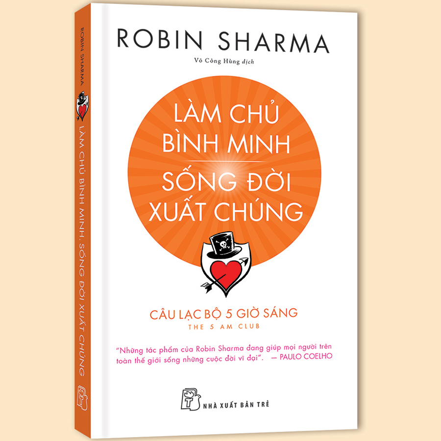 Làm Chủ Bình Minh - Sống Đời Xuất Chúng - CLB 5 Giờ Sáng (Robin Sharma) (Quà Tặng Kèm Theo Phiên Bản Đầu Tiên: 01 Sổ Tay Biến IQ Thành Tài Sản + 01 Sticker Câu Lạc Bộ 5 Giờ Sáng - Số Lượng Quà Tặng Có Hạn)