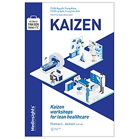 Bộ Công Cụ Tinh Gọn Trong Y Tế - Kaizen - Thomas Lindsay Jackson - Nhà xuất bản Thế Giới