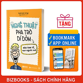Nghệ Thuật Pha Trò Dí Dỏm: Đùa Tinh Tế, Vạn Người Mê