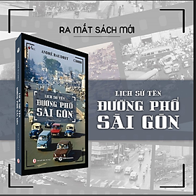 Lịch sử tên đường phố Sài Gòn