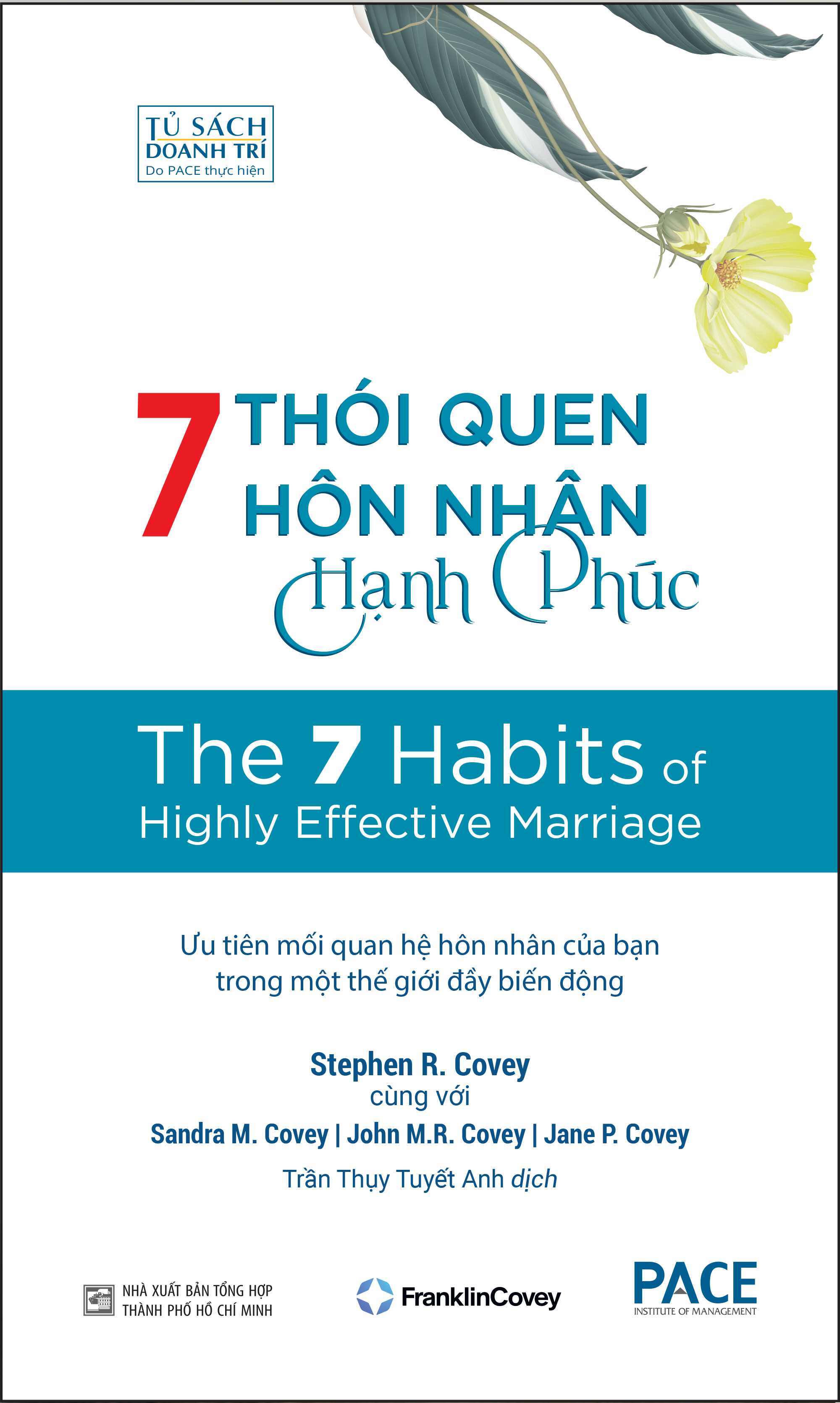 7 Thói Quen Hôn Nhân Hạnh Phúc (The 7 Habits of Highly Effective Marriage) - PACE Books