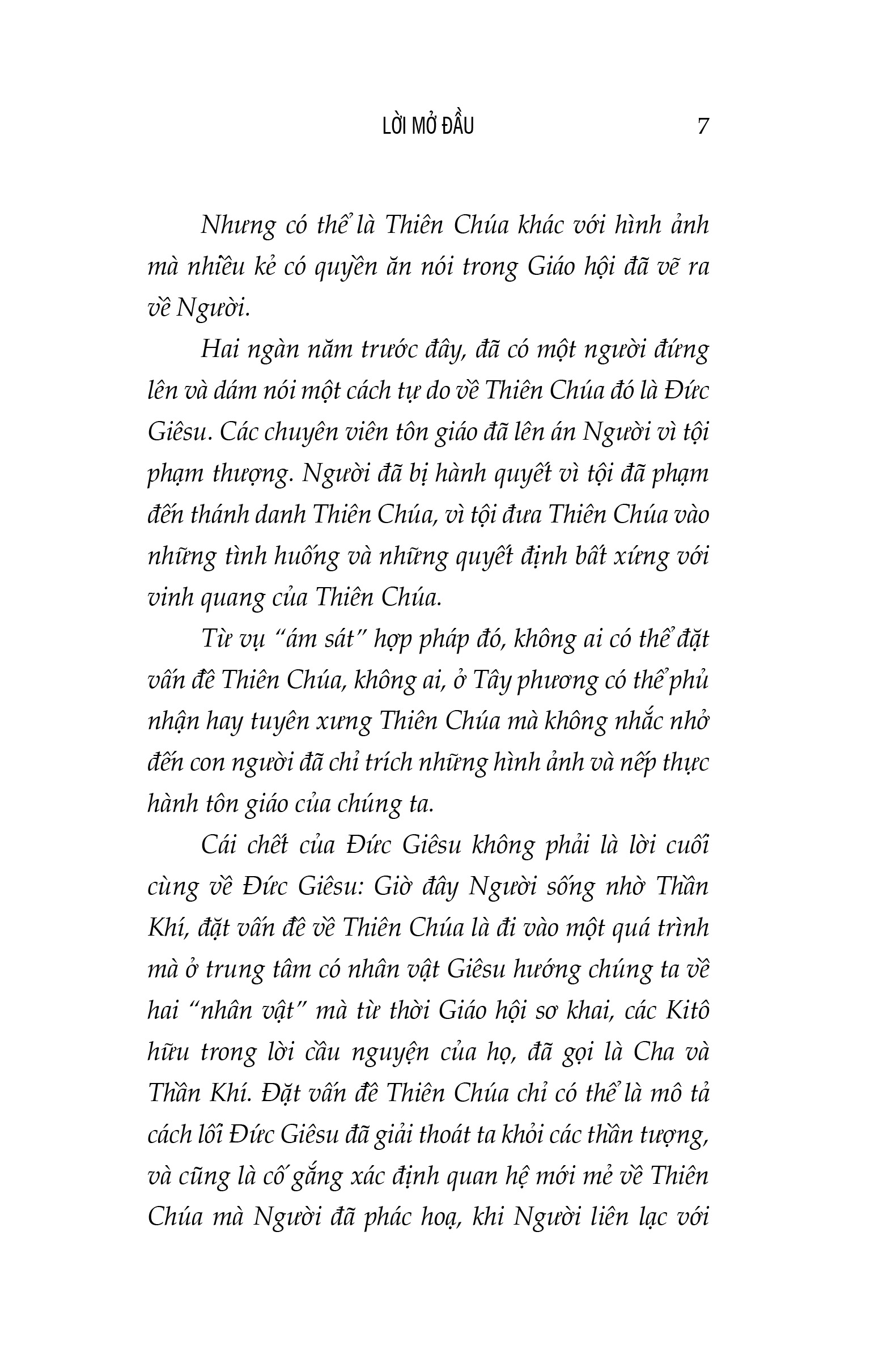 THIÊN CHÚA THÌ KHÁC