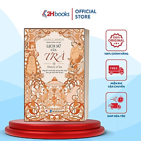 Sách- Lịch Sử Của Trà (Tái Bản 2022)- 2HBooks
