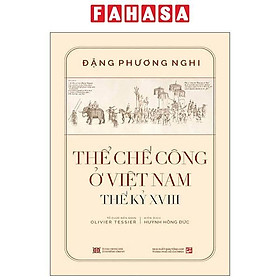 Sách - Thể Chế Công Ở Việt Nam Thế Kỷ XVIII