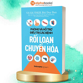 Sách - Phòng Và Hỗ Trợ Điều Trị Các Bệnh Rối Loạn Chuyển Hóa 