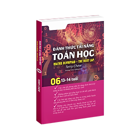 Sách đánh thức tài năng toán học 6 ( 11 - 13 tuổi )