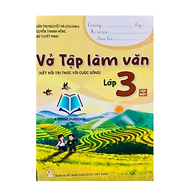 Sách - Vở tập làm văn lớp 3 - tập 1 ( kết nối tri thức )