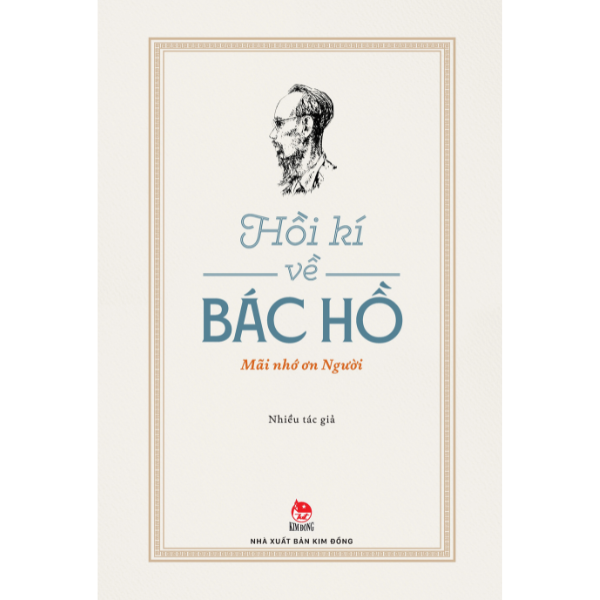 Hồi Kí Về Bác Hồ
