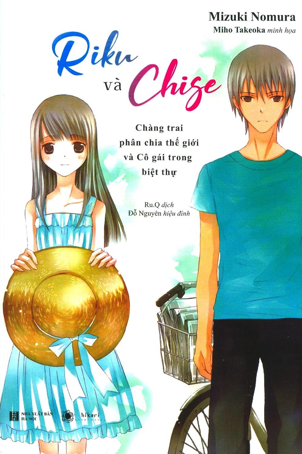 Riku và Chige - Chàng Trai Phân Chia Thế Giới Và Cô Gái Trong Biệt Thự