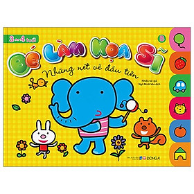 Bé Làm Họa Sĩ - Những Nét Vẽ Đầu Tiên - 3~4 Tuổi - Tập B