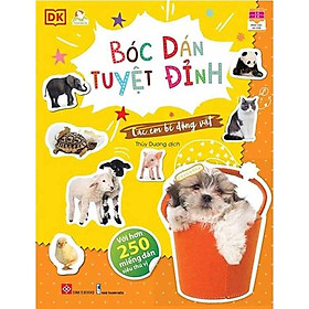 Bóc Dán Tuyệt Đỉnh - Các Em Bé Động Vật (Tái bản năm 2022)