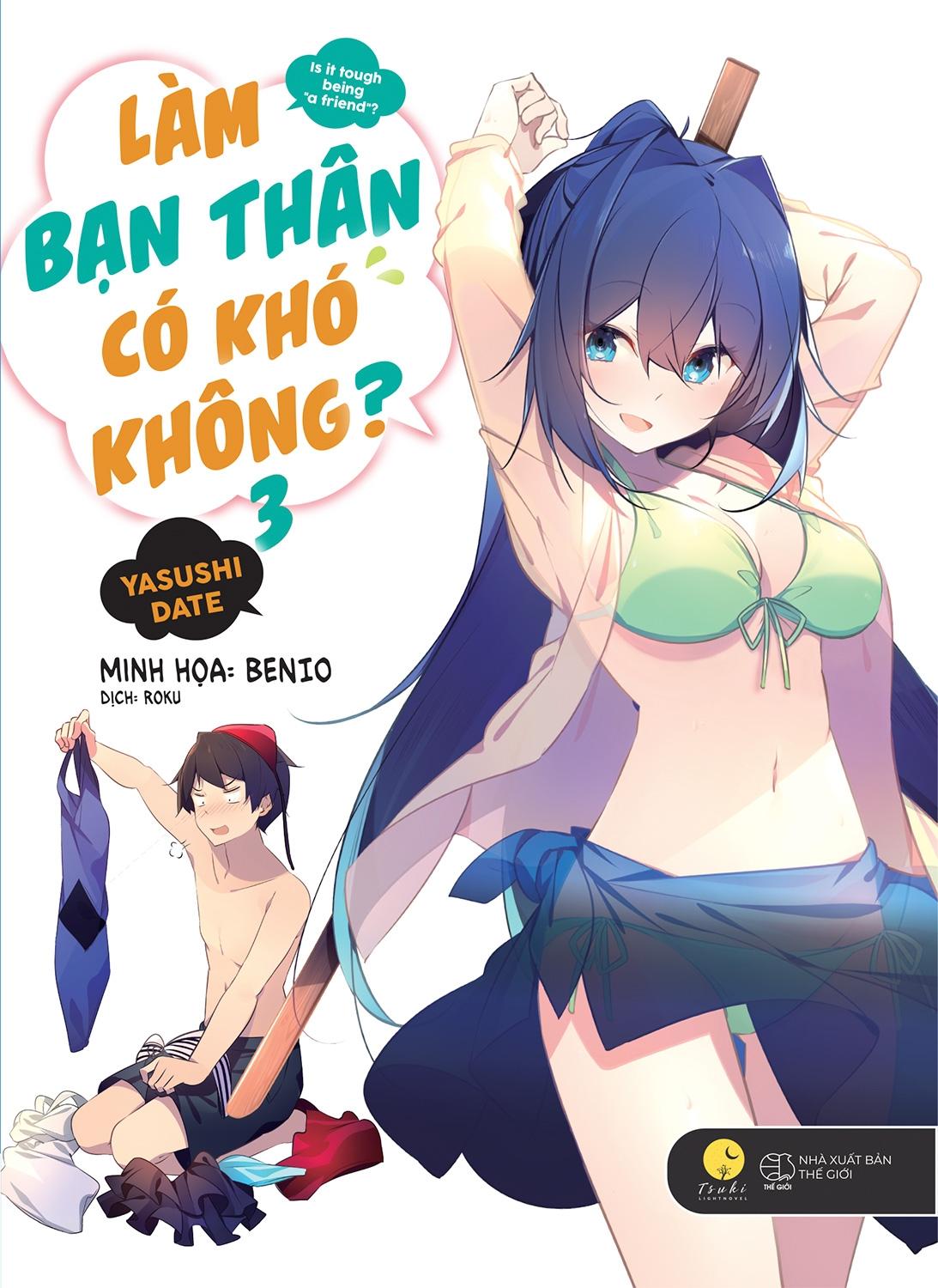 Làm Bạn Thân Có Khó Không ? - Tập 3 (Tặng Kèm : 01 Postcard Gập 2 Mặt (10 x 15 cm) + 01 Bookmark)