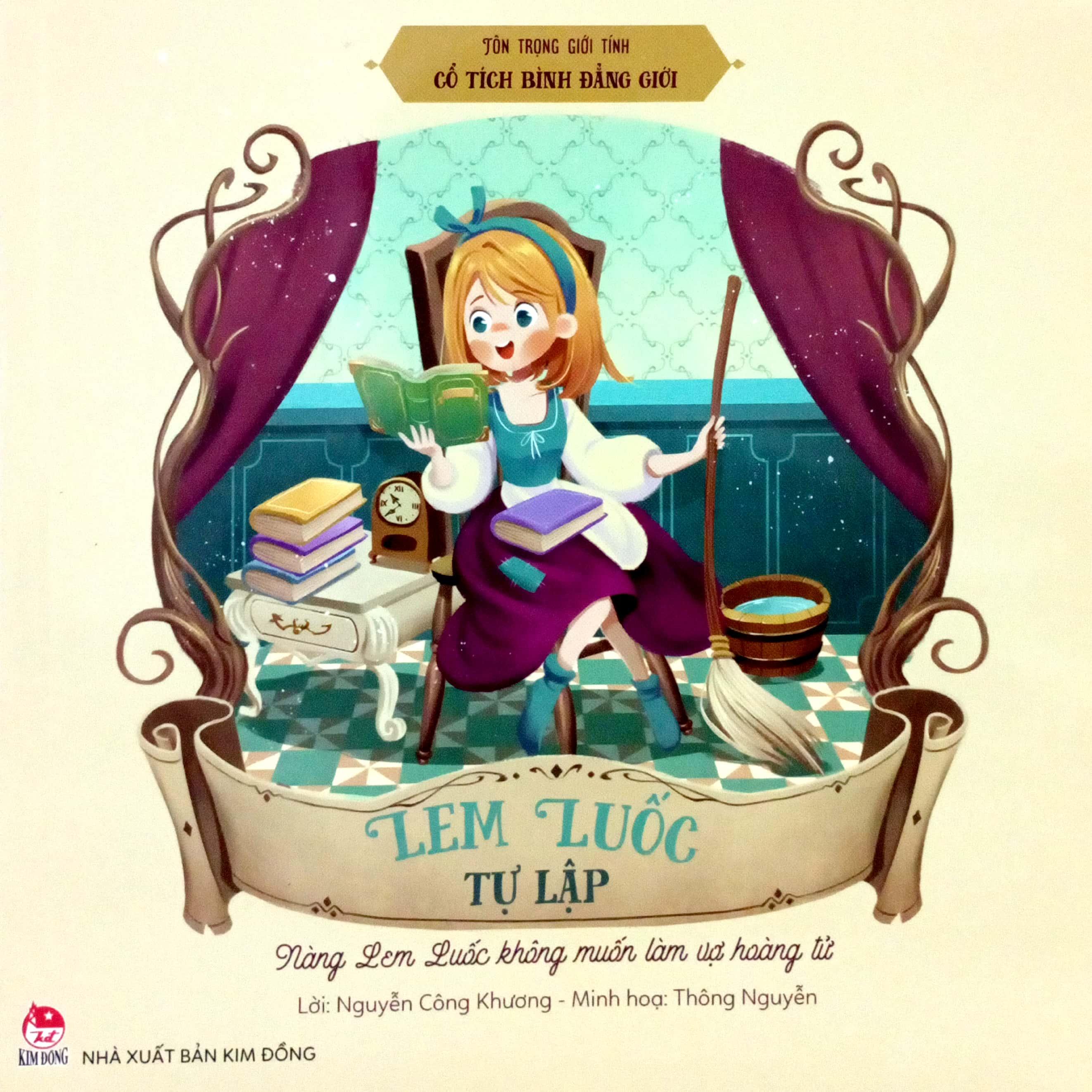 Tôn Trọng Giới Tính - Cổ Tích Bình Đẳng Giới: Lem Luốc Tự Lập - Nàng Lem Luốc Không Muốn Làm Vợ Hoàng Tử