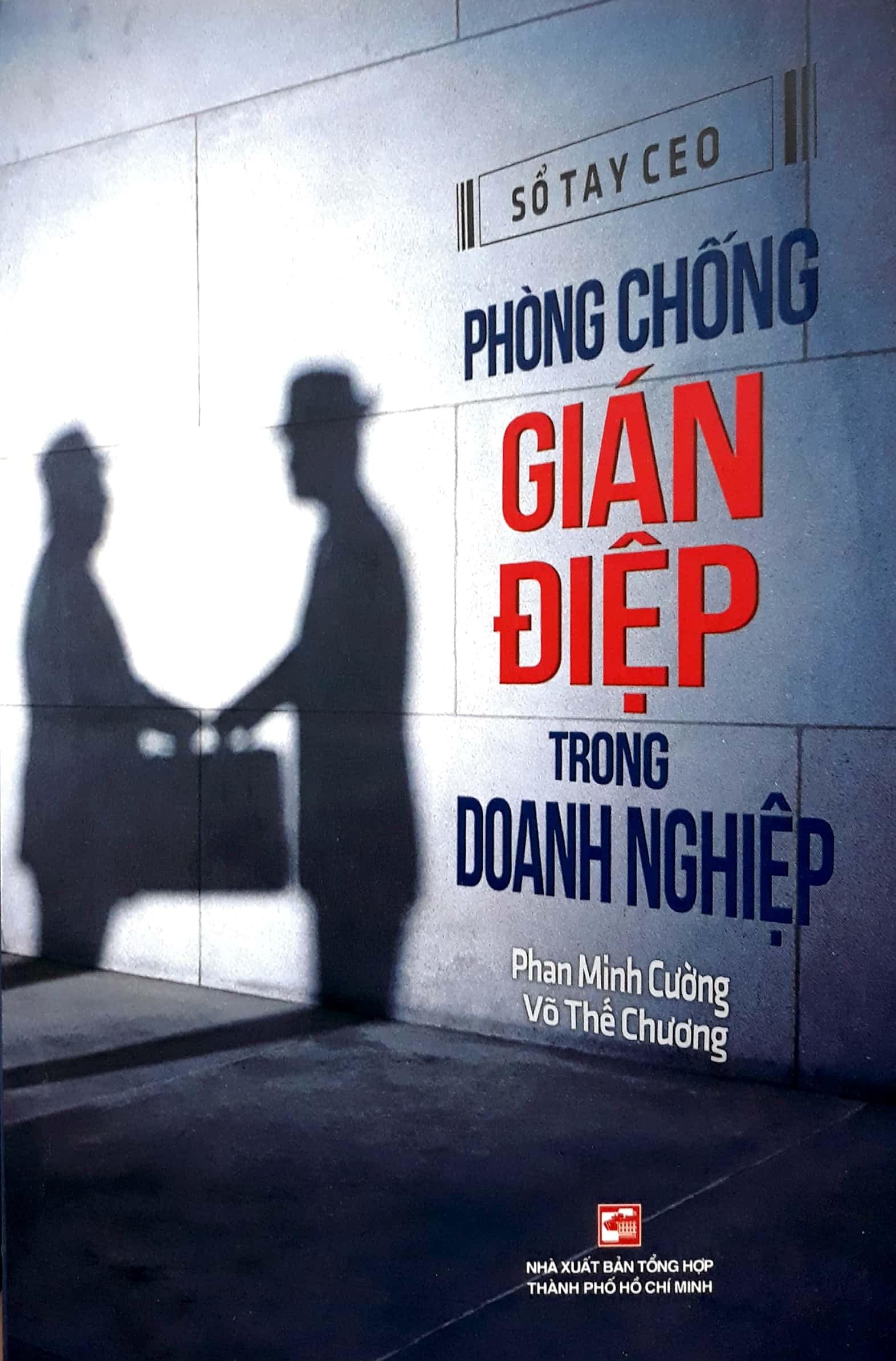 Sổ Tay CEO – Phòng Chống Gián Điệp Trong Doanh Nghiệp
