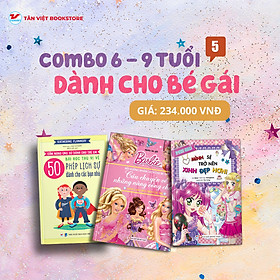 Combo: Dành Cho Bé Gái Từ 6 -9 Tuổi