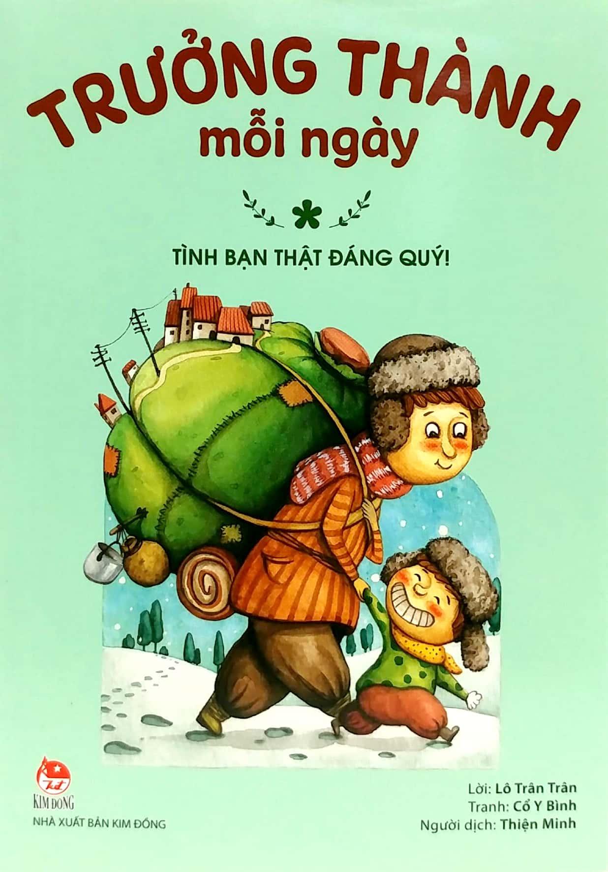Trưởng Thành Mỗi Ngày - Tập 1: Tình Bạn Thật Đáng Quý! (Tái Bản 2022)