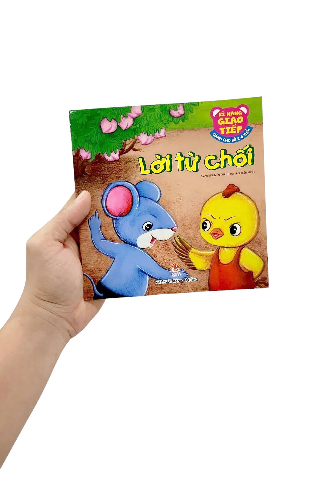 Kĩ Năng Giao Tiếp - Dành Cho Bé 2-6 Tuổi - Lời Từ Chối (Tái Bản 2019)