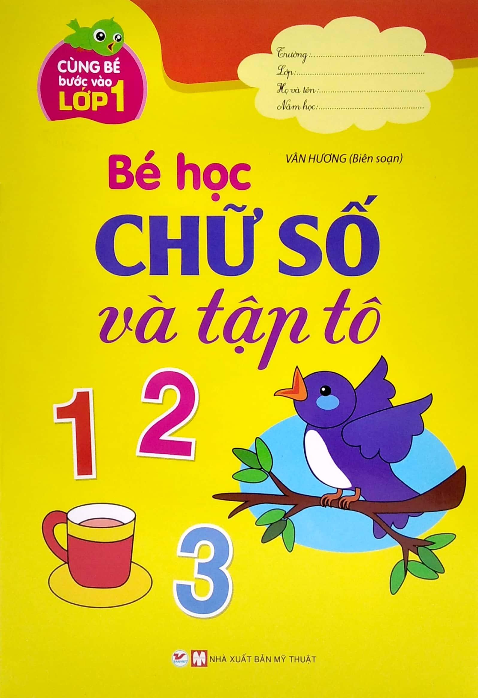 Cùng Bé Bước Vào Lớp 1 - Bé Học Chữ Số Và Tập Tô 123
