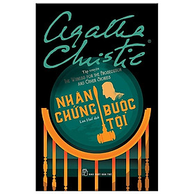Nhân Chứng Buộc Tội - The Witness For The Prosecution (NXB Trẻ)