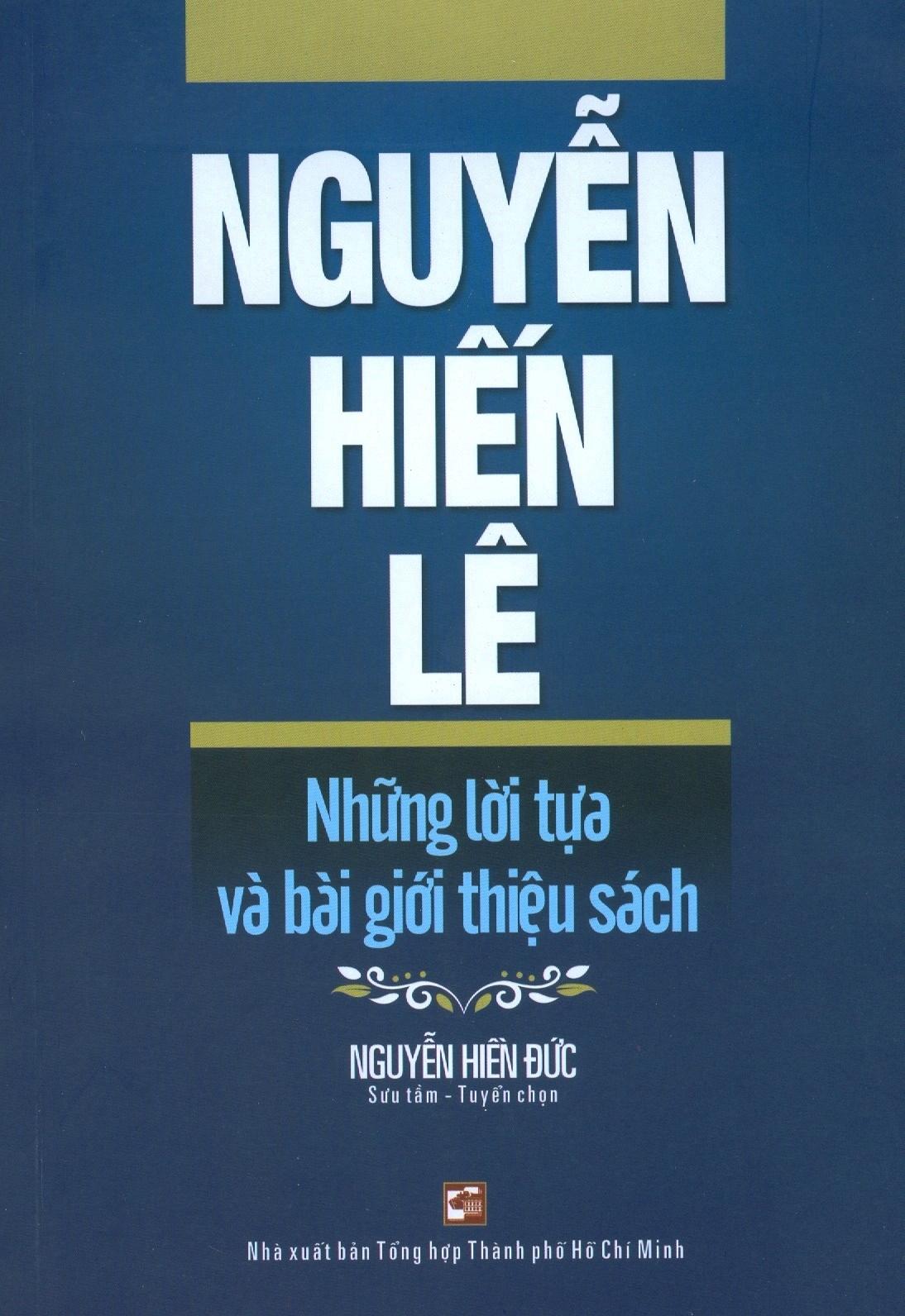 Nguyễn Hiến Lê - Những Lời Tựa Và Bài Giới Thiệu