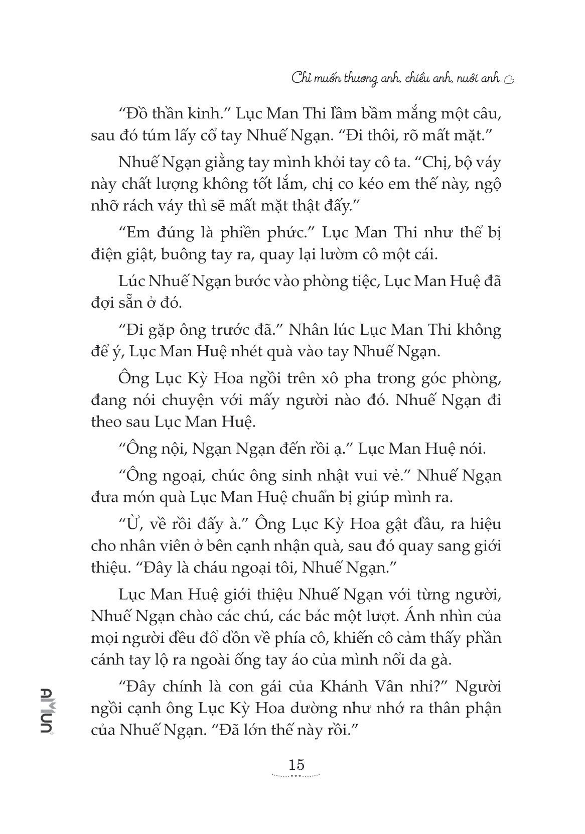 Chỉ Muốn Thương Anh, Chiều Anh, Nuôi Anh