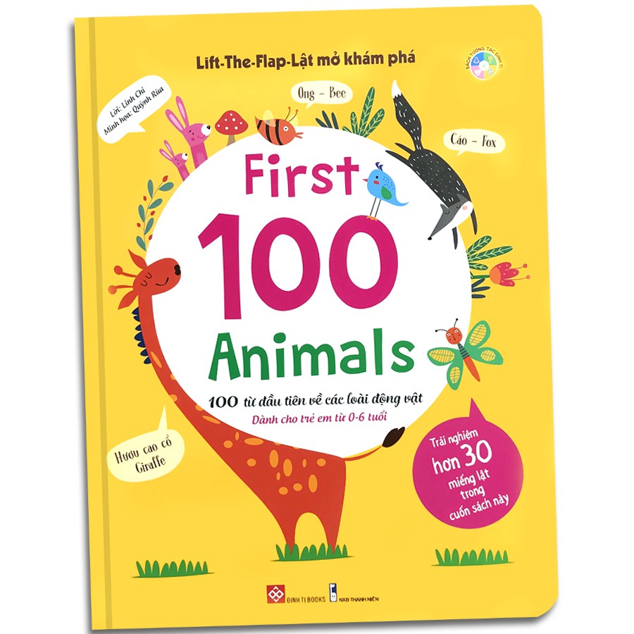 Lift-The-Flap-Lật Mở Khám Phá - First 100 Animals - 100 Từ Đầu Tiên Về Các Loài Động Vật