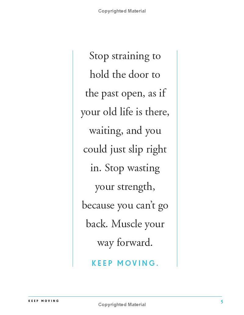 Keep Moving: Notes On Loss, Creativity, And Change