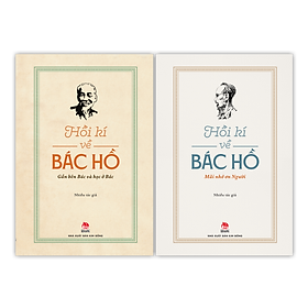 Combo Hồi Kí Về Bác Hồ (2 Cuốn)