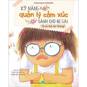 Kỹ Năng Quản Lý Cảm Xúc Dành Cho Bé Gái