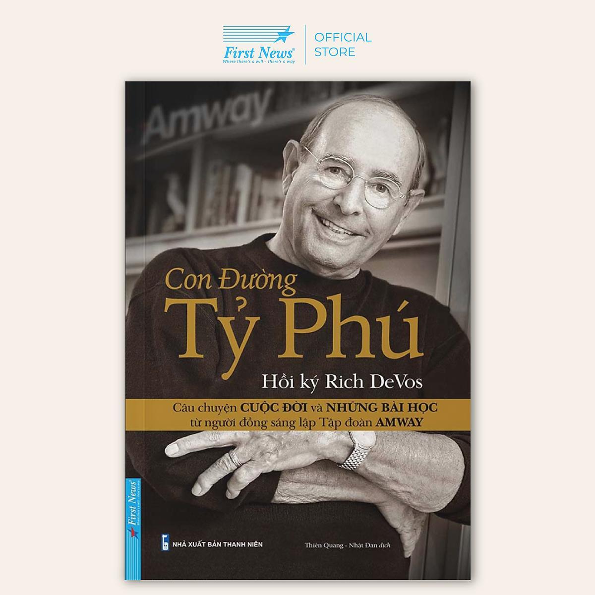 Sách - Hồi Ký Rich DeVos - Con Đường Tỷ Phú