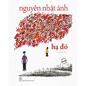 HẠ ĐỎ (Bản Đặc Biệt) - Nguyễn Nhật Ánh