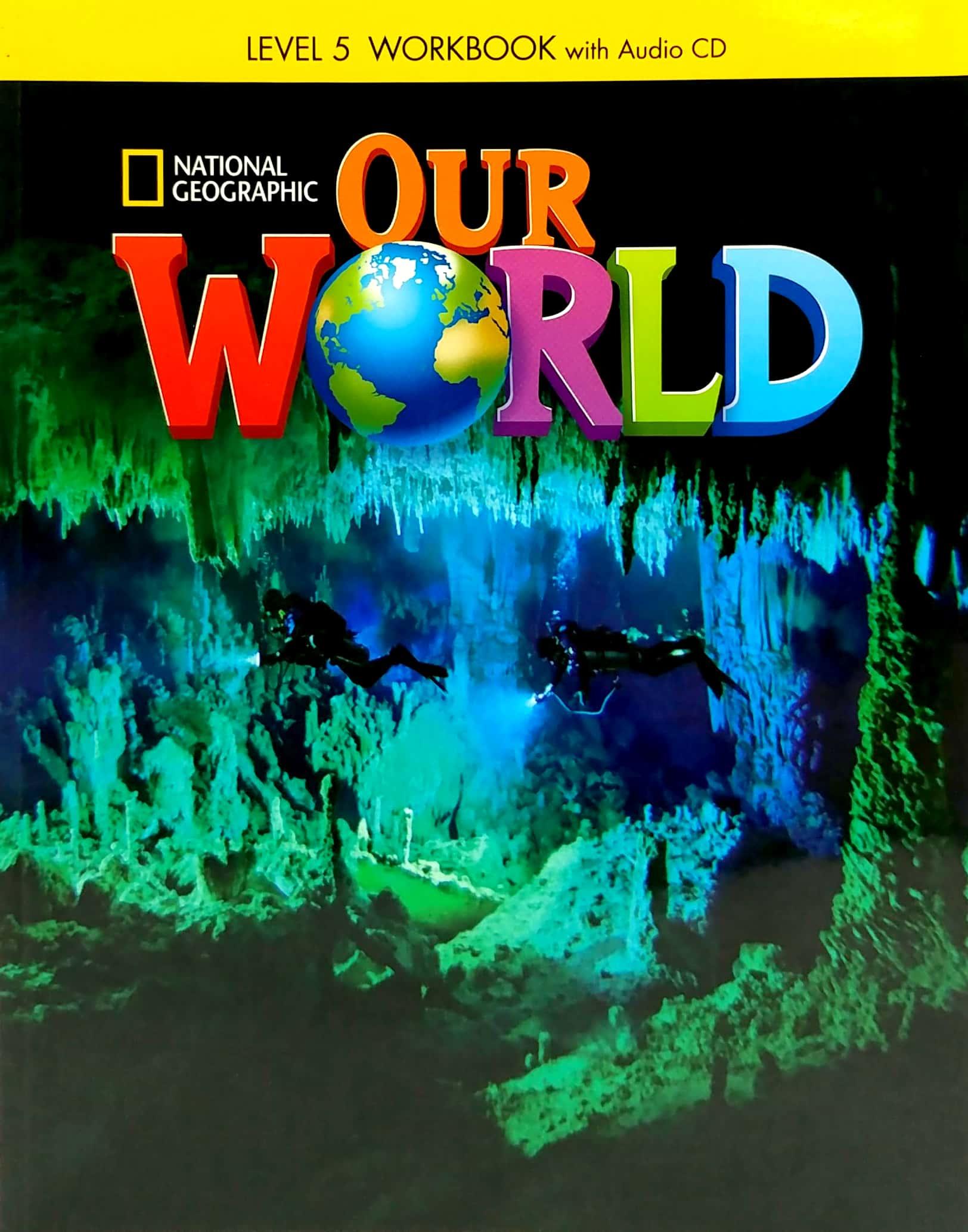 Our World British English Level 5: Workbook With Audio CD