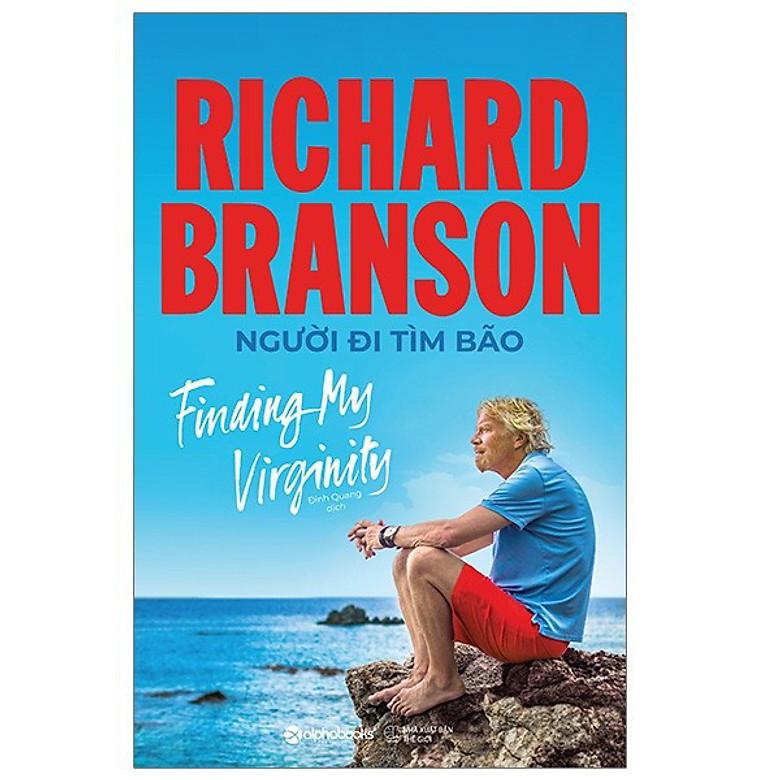 Richard Branson : Người Đi Tìm Bão