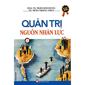  Quản Trị Nguồn Nhân Lực (Bản Mới) - KT