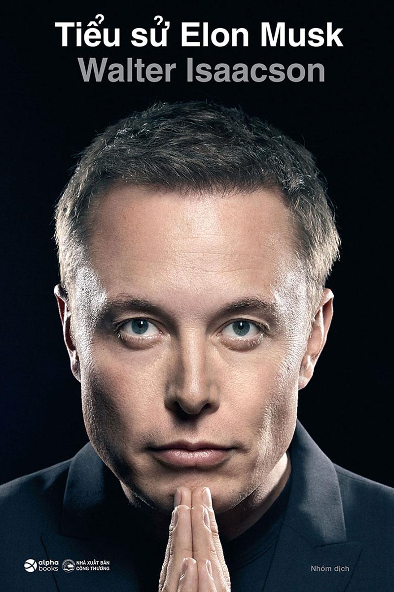 Tiểu Sử Elon Musk - Bản Đặc Biệt - Bìa Cứng AR
