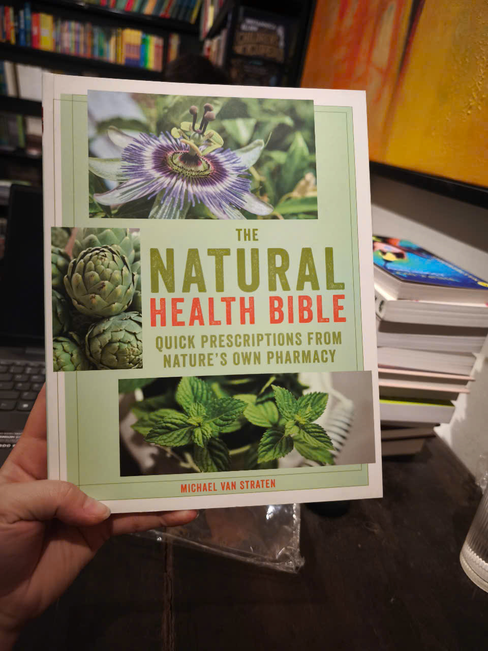 Sách - The Natural Health Bible: Quick Prescriptions From Nature