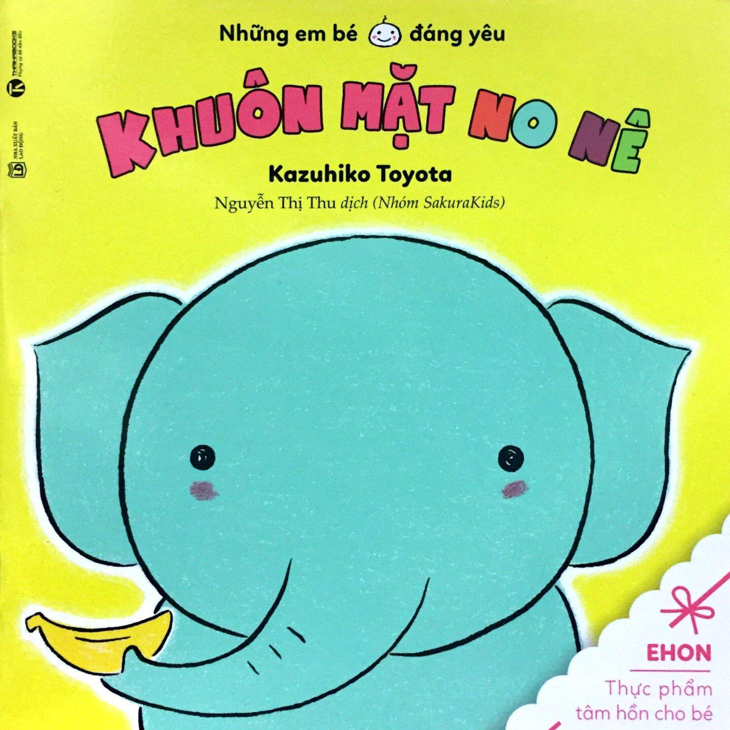 Ehon - những em bé đáng yêu -Phúng phính má yêu